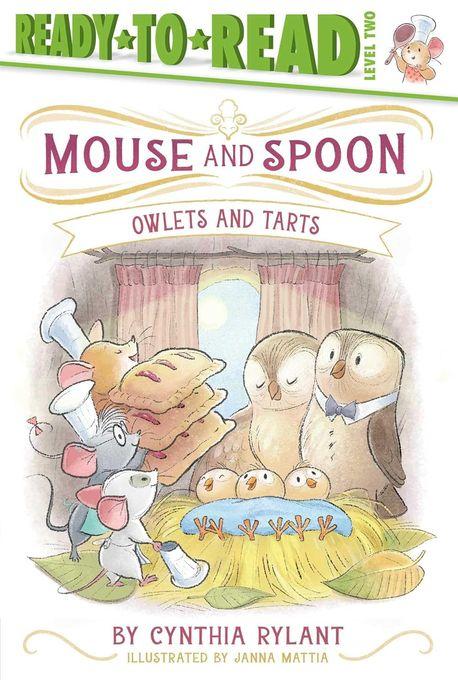  Owlets and Tarts: Ready-To-Read Level 2 (Paperback)