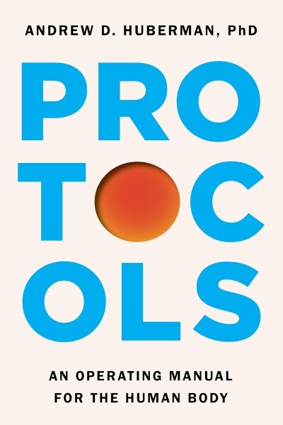 Protocols : An Operating Manual for the Human Body (Paperback)