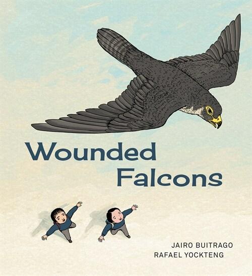  Wounded Falcons (Hardcover)