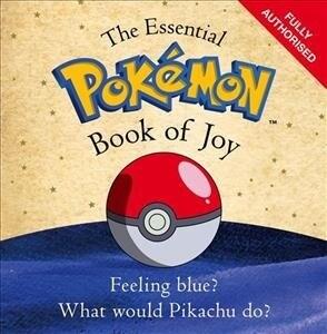  The Essential Pokemon Book of Joy : Official (Paperback)