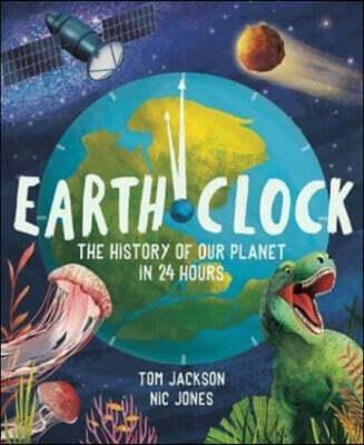  Earth Clock : The History of Our Planet in 24 Hours (Paperback)