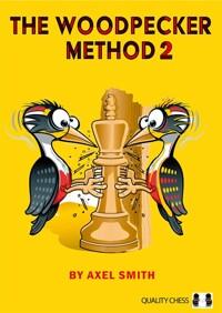  The Woodpecker Method 2 : Positional Play (Paperback)