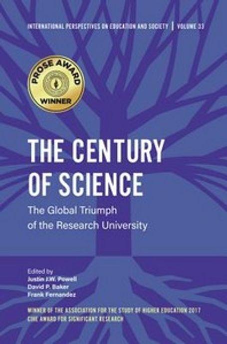  The Century of Science : The Global Triumph of the Research University (Hardcover)