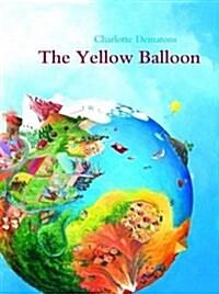  The Yellow Balloon (Hardcover)
