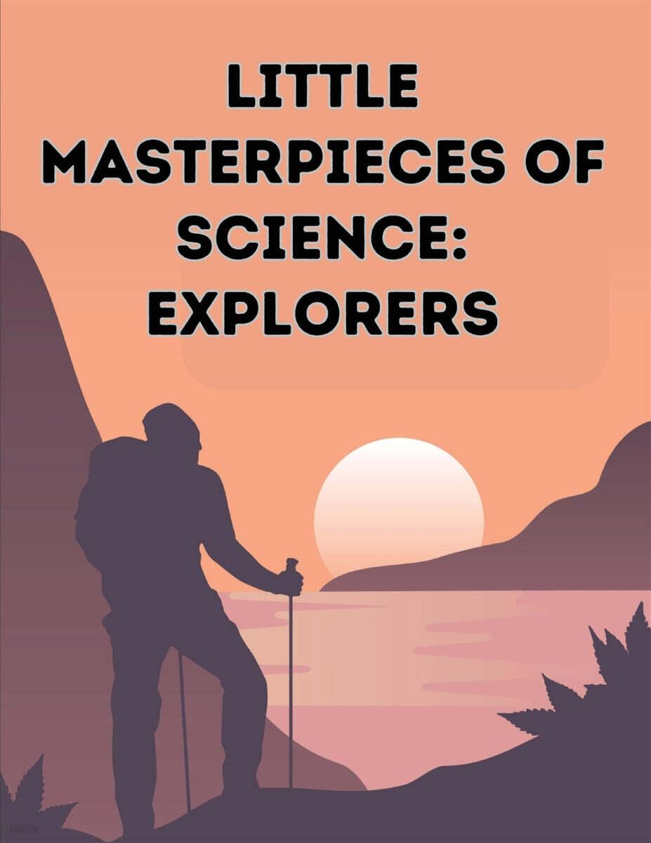  Little Masterpieces of Science: Explorers (Paperback)