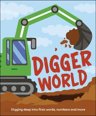  Digger World : Explore the busy world of diggers (Hardcover)