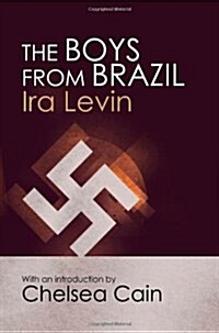  The Boys From Brazil : Introduction by Chelsea Cain (Paperback)