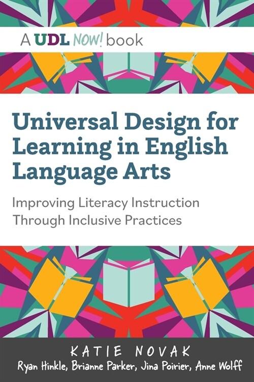  Universal Design for Learning in English Language Arts: Improving Literacy Instruction Through Inclusive Practices (Paperback)