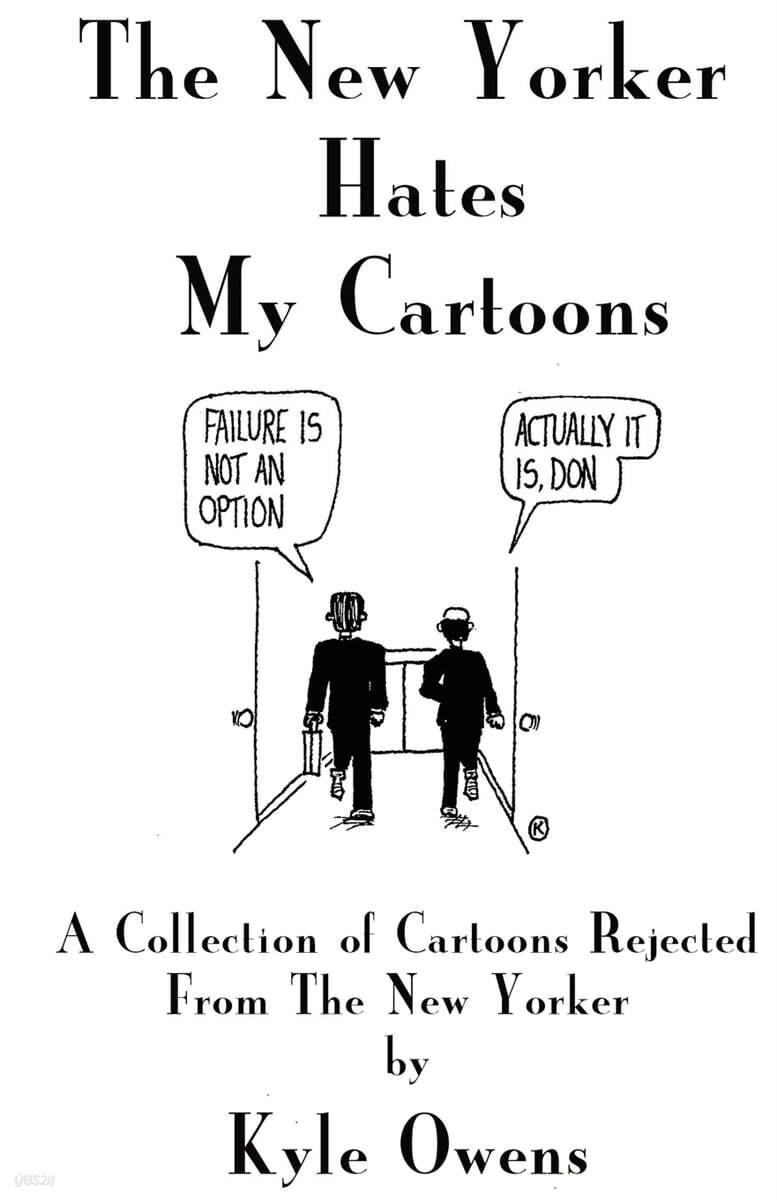  The New Yorker Hates My Cartoons (Paperback)