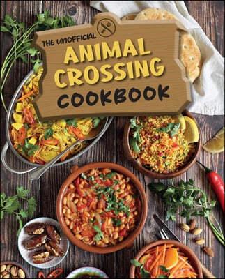 The Unofficial Animal Crossing Cookbook (Hardcover)