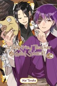  A Terrified Teacher at Ghoul School!, Vol. 14: Volume 14 (Paperback)