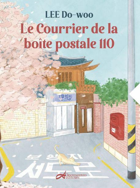  LE COURRIER DE LA BOITE POSTALE 110 (Paperback)