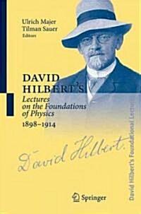  David Hilbert's Lectures on the Foundations of Physics 1898-1914: Classical, Relativistic and Statistical Mechanics (Hardcover, 2022)