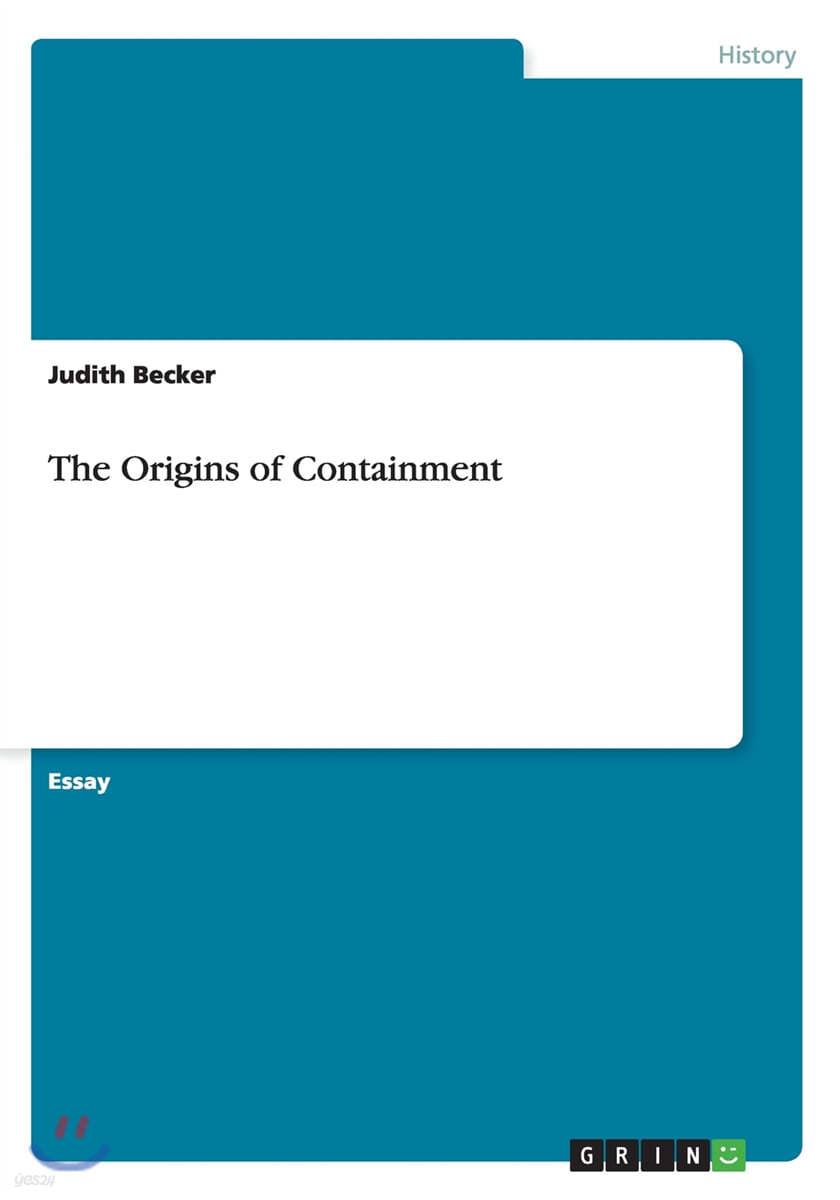  The Origins of Containment (Paperback)