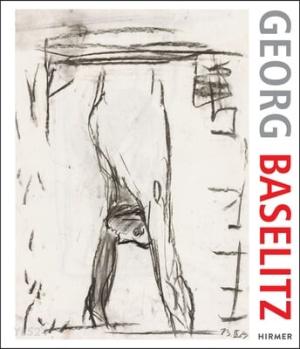  Georg Baselitz. 100 Drawings: From the Beginning Until the Present (Hardcover)