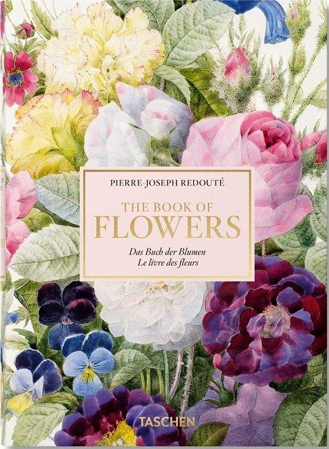 Redoute Book of Flowers - 45th Anniversary Edition (Hardcover, English, German and French Edition)