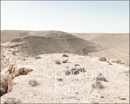  Topography Is Fate: North African Battlefields of WWII (Hardcover)