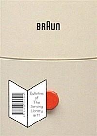  Bulletins of the Serving Library #11: Summer 2016 (Paperback)