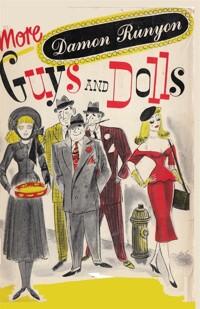  More Guys and Dolls: Thirty-Four of the Best Short Stories (Paperback)