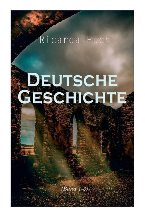  Deutsche Geschichte (Band 1-3) (Paperback)