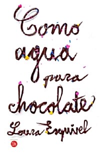  Como Agua Para Chocolate (Paperback
)