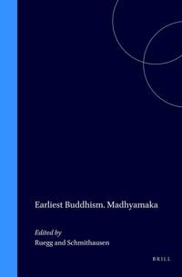  Earliest Buddhism and Madhyamaka (Hardcover)