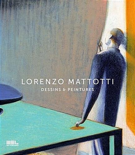  Lorenzo Mattotti : Dessins & peintures (Paperback)