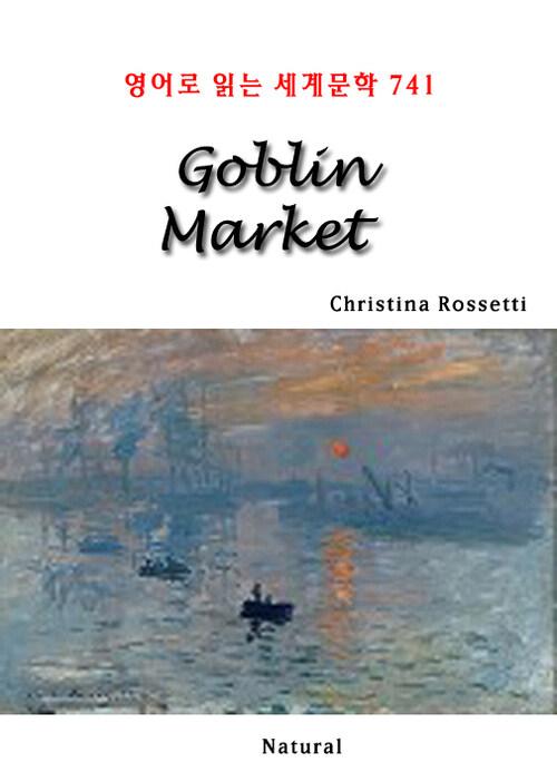  Goblin Market