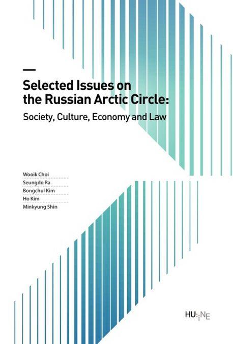  Selected Issues on the Russian Arctic Circle