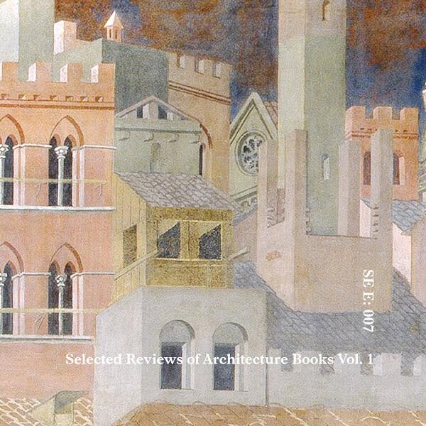  Selected Reviews of Architecture Books Vol.1