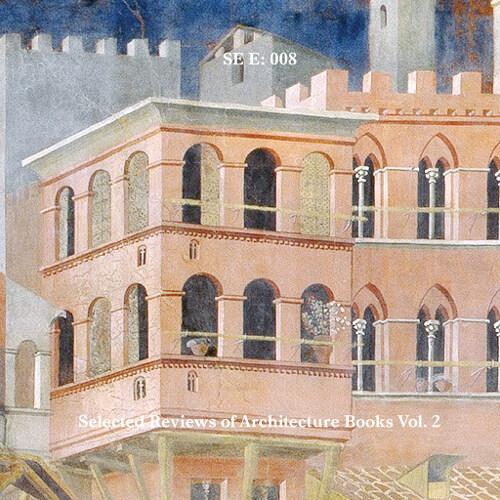  Selected Reviews of Architecture Books Vol.2