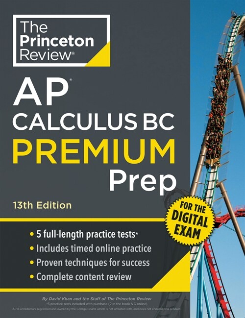  Princeton Review AP Calculus BC Premium Prep, 13th Edition: 5 Practice Tests + Digital Practice Online + Content Review (Paperback, 13)