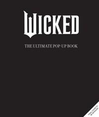  Wicked: The Ultimate Pop-Up Book (Hardcover)