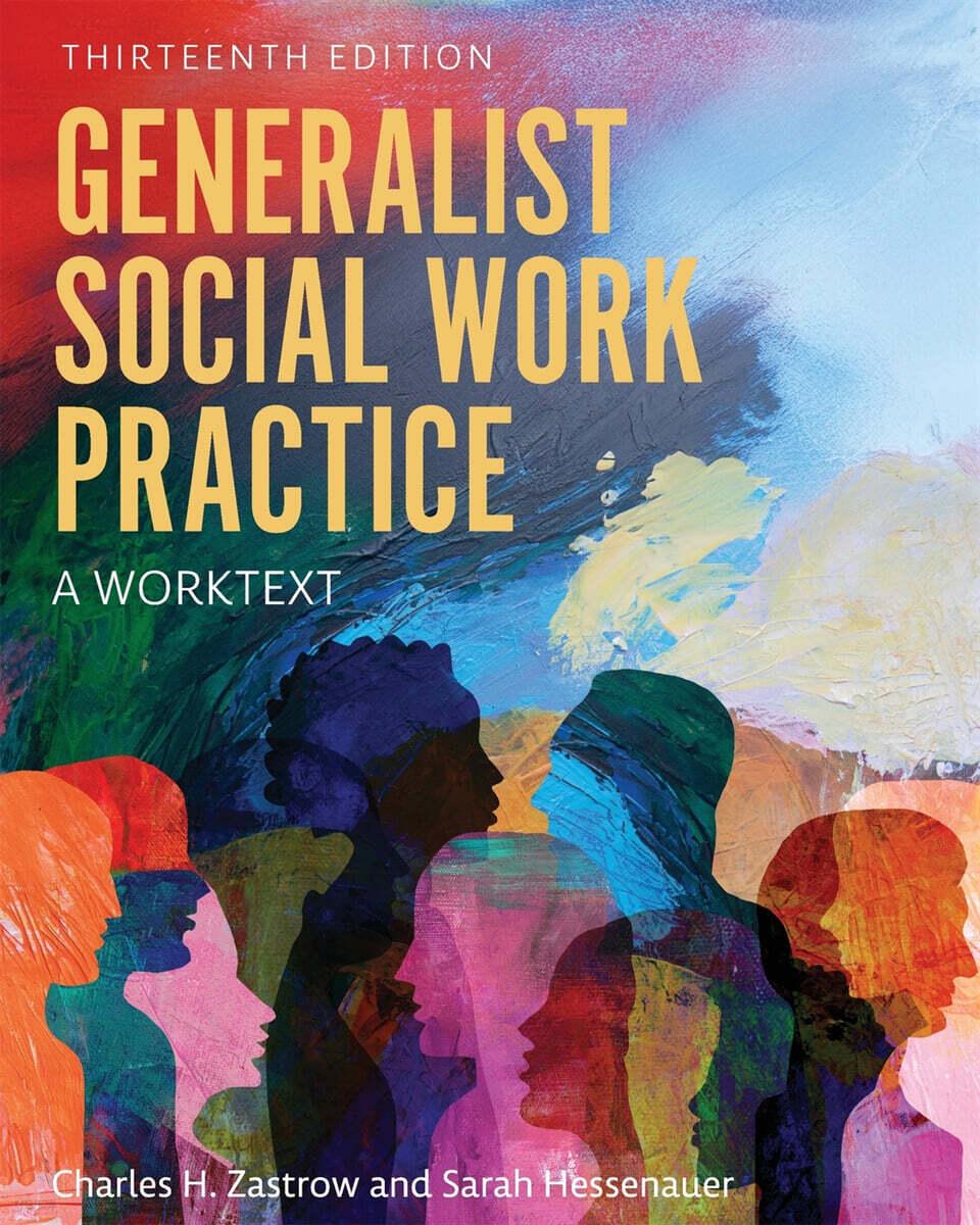  Generalist Social Work Practice: A Worktext (Paperback, 13)