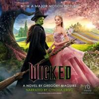  Wicked: The Life and Times of the Wicked Witch of the West (Cynthia Erivo Narration) (Audio CD)