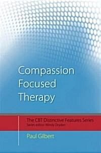 Compassion Focused Therapy : Distinctive Features