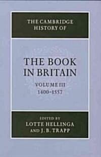  The Cambridge History of the Book in Britain (Hardcover)