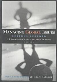 Managing Global Issues: Lessons Learned