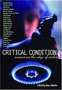 Critical Condition: Women on the Edge of Violence
