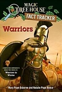 Magic Tree House Fact Tracker #40 : Warriors