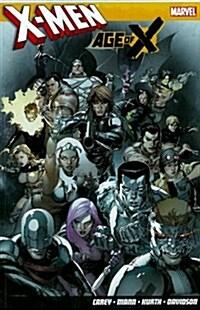 <span class='bold-title'>X</span>-Men: Age of <span class='bold-title'>X</span> (Paperback)