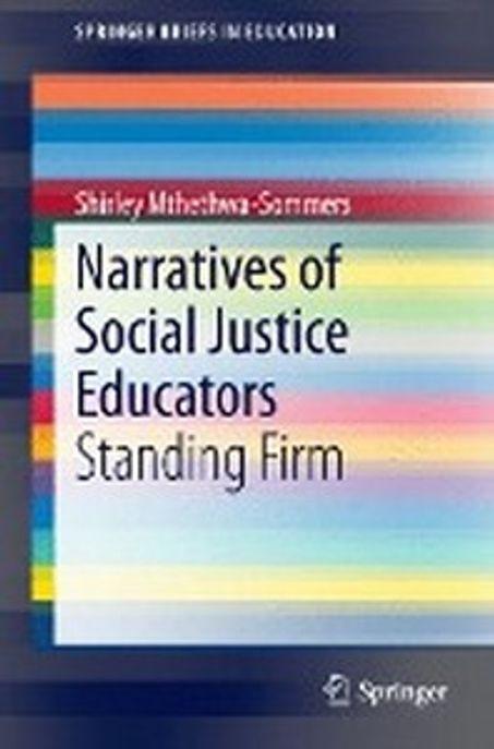  Narratives of Social Justice Educators: Standing Firm (Paperback, 2014)