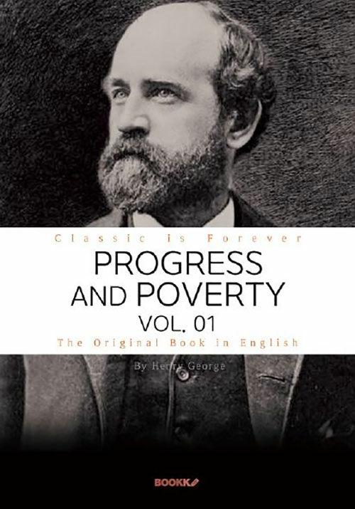 PROGRESS AND POVERTY, VOL. 01 - 진보와 빈곤. 1부